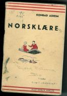 ASHEIM, KONRAD: NORSKLÆRE. 3. hefte for 6. og 7. skuleår. 1946