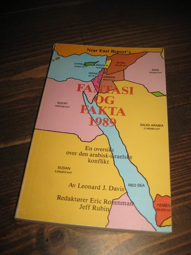 FAKTASI OG FAKTA. En oversikt over den arabisk- israelske konflikt, 1988.