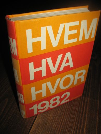1982, HVEM, HVA HVOR.