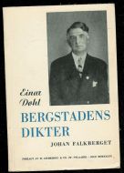 Døhl, Einar: BERGSTADENS DIKTER JOHAN FALKBERGET. 1936
