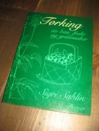 Sahlin: Tørking av bær, frukt og grønnsaker. 1982.