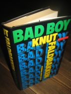 FALDBAKKEN, KNUT: BAD BOY. 1988.