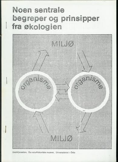 Noen sentrale begreper og prinsipper fra økologien. 1973