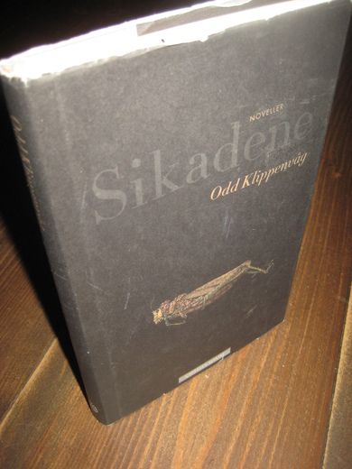 Klippenvåg Odd: Sikadene 2009