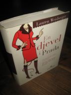 Weisberger: En djevel i Prada. 2006.