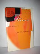 Nordstokke: ORDET TAR BOLIG. 1994.