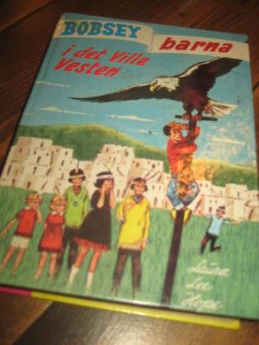 HOPE: BOBSEY barna i det ville vesten Bok nr 46