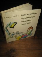 WOLDE. EMMA HOD TANNLEGEN - EMMA I BARNEHAGEN - ETHOMAS BADER - THOMAS RYDDER. 1984. 