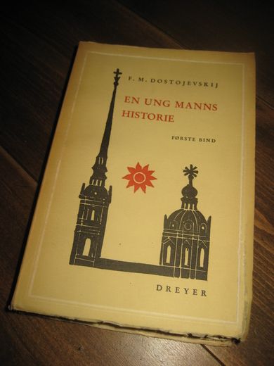 DOSTOJEVSKIJ: EN UNG MANNS HISTORIE. I. 1945. 