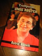 VILSVIK, ASTRID. UNGE RØSTER. 1997.