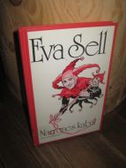Sell, Eva: Narrens kabal. 1978.