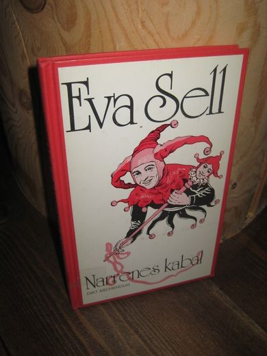 Sell, Eva: Narrens kabal. 1978.