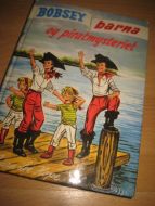 Hope: BOBSEY barna og piratmysteriet Bok nr 44