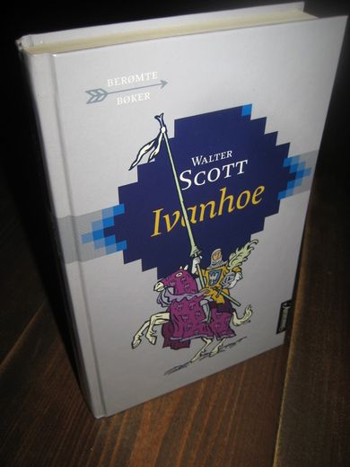 Scott: Ivanhoe 2005