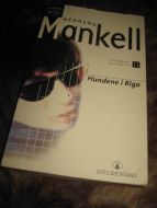 MANKELL: HUNDENE I RIGA 2001