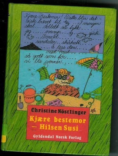 Nøstlinger: Kjære bestemor- hilsen Susi 1987