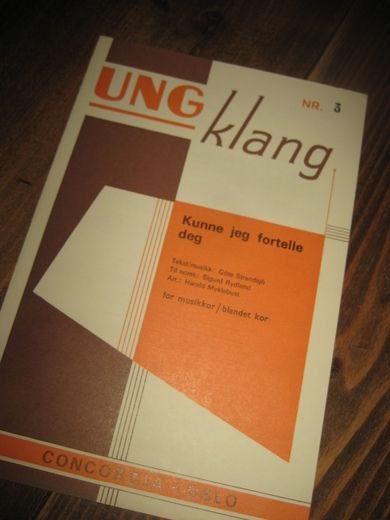 UNG KLANG NR 3, Kunne jeg fortelle deg