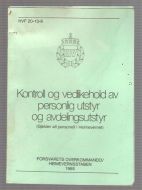 Kontroll og vedlikehold av personlig utstyr og avdelingsutstyr. 1985. HVF20-13-8