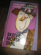 SØREBØ / HETLAND: Skeive norske smil. 1990.