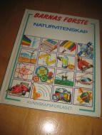 BARNAS FØRSTE NATURVITENSKAP. 1990.
