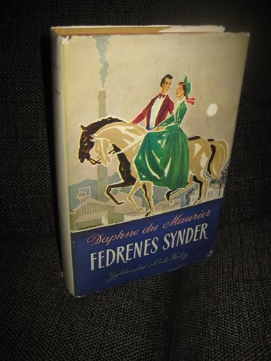 du Maurier, Daphne: FEDRENES SYNDER. 1950.