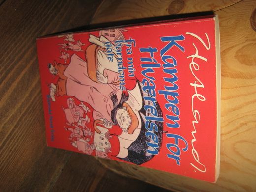 Hetland: Kampen for tilværelsen. Fra miin barndoms gate. 1982.