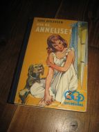 DITLEVSEN: HVA NÅ ANNELISE? 1962