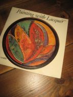 Painting with Lacquer. 1970.