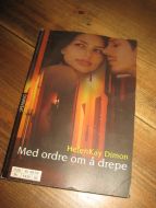 Dimmon: Med ordre om å drepe 2010