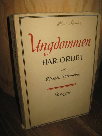 Parmann: Ungdommen har ordet. 1945.