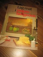LAG MAT I MIKRO BØLGEOVN. 1985.