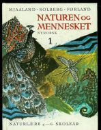 MJAALAND / SOLBERG: NATUREN OG MENNESKET. 1. 1969