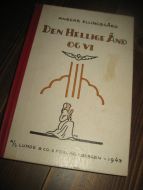 ELLINGSGÅRD: DEN HELLIGE ÅND OG VI. 1943.