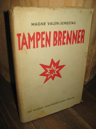 VALEN SENDSTAD: TAMPEN BRENNER. 1947.