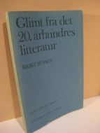 JENSEN, BRIKT: Glimt fra det 20. århundres litteratur. 1966