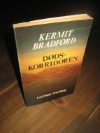 BRADFORD: DØDS KORRIDOREN. 1981.