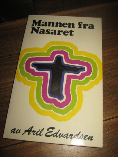 Edvardsen: Mannen fra Nasaret. 1986. 