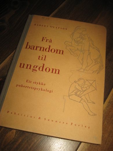 OLAFSON: Frå barndom til ungdom. Et stykke pubertetspsykologi. 1941. 