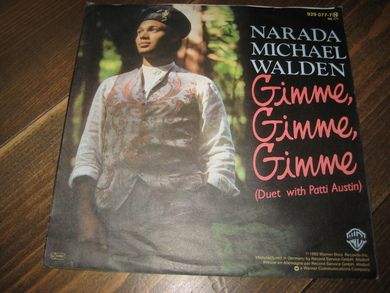 WALDEN, NARADA MICHAEL: GIMME, GIMME, GIMME. 1986