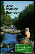 Nyquist, Arild: Barndom. 1976