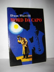 Turell: MORD DA CAPO. 1994