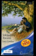 Gordon, Lucy: Soloppgang i Toscana. 2005