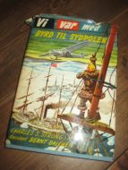 STRONG: Vi var med BYRD TIL SYDPOLEN. 1963.