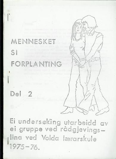 MENNESKET SI FORPLANTING. Del 2. 1975-76.