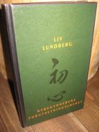 LUNDBERG, LIV: NYBEGYNNERENS FORUTSETNINSLØSHET. 1996.