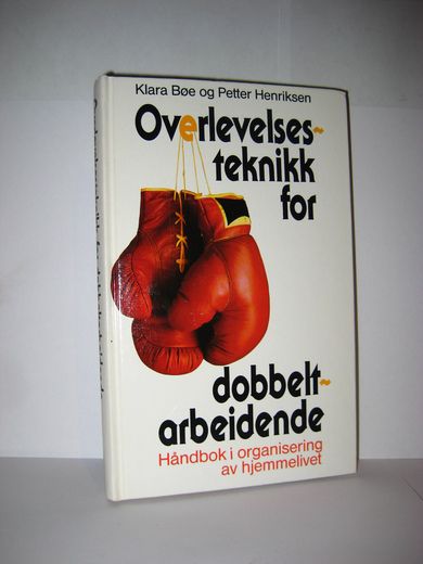 Henriksen: Overlevelsesteknikk for dobbelt arbeidende. 1988.