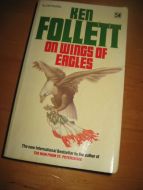FOLLETT KEN: ON WINGS OF EAGLES 1983