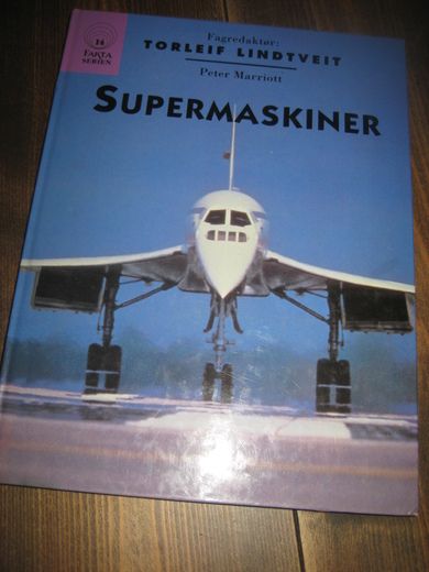 FAKTASERIEN: SUPERMASKINER. 1989.