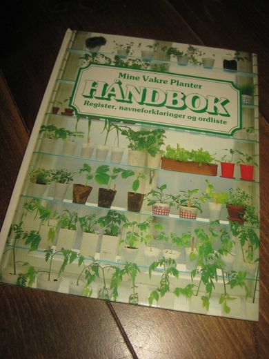 Mine vakre planter HÅNDBOK