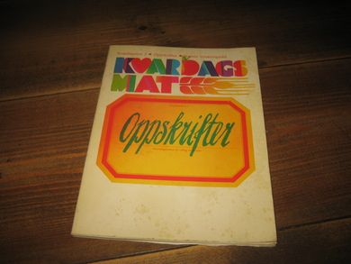 Kvardags mat. Oppskrifter. 1983.
